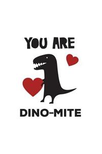 You Are Dino-Mite