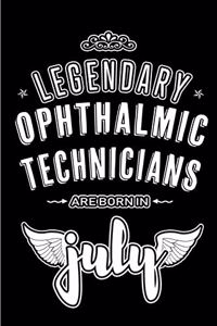 Legendary Ophthalmic Technicians are born in July