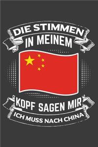 Die Stimmen in meinem Kopf sagen mir ich muss nach China