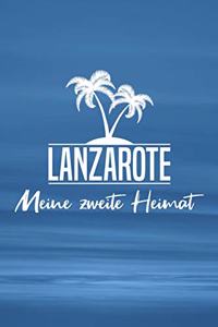 Lanzarote - Meine zweite Heimat
