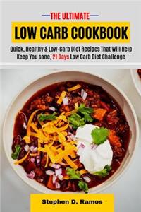 Ultimate Low Carb Cookbook