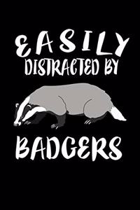 Easily Distracted By Badgers