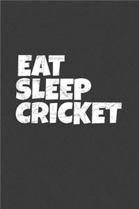 Eat Sleep Cricket