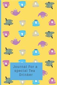 Journal for a Special Tea Drinker