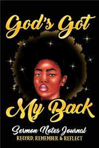 God's Got My Back Sermon Notes Journal Record Remember and Reflect