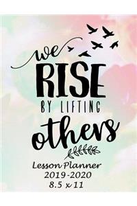 We Rise by Lifting Others
