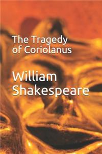 The Tragedy of Coriolanus