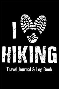 Ì Love Hiking: 6x9 Journal Paper - Travel Logbook Diary Notebook Camping Funny Camper Hiker Gift