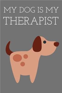 My Dog Is My Therapist Journal