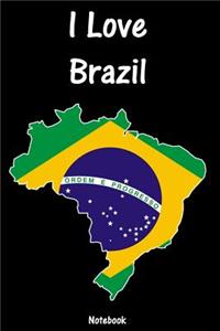 I Love Brazil: Brazil Notebook college book diary journal booklet memo composition book 110 sheets - ruled paper 6x9 inch