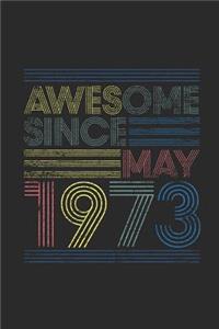 Awesome Since May 1973