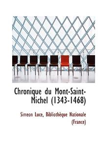 Chronique Du Mont-Saint-Michel (1343-1468)