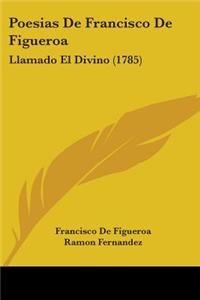 Poesias De Francisco De Figueroa