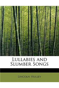 Lullabies and Slumber Songs