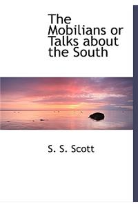 The Mobilians or Talks about the South