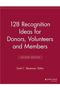 128 Recognition Ideas for Donors, Volunteers and Members