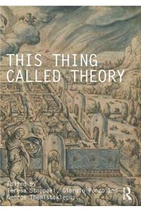 This Thing Called Theory