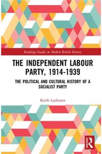 The Independent Labour Party, 1914-1939