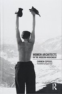 Women Architects in the Modern Movement