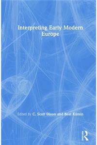 Interpreting Early Modern Europe