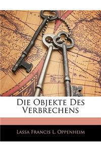 Die Objekte Des Verbrechens