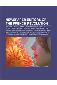 Newspaper Editors of the French Revolution