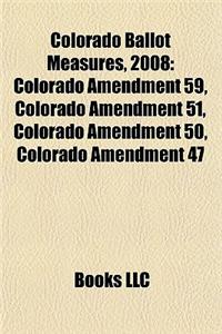 Colorado Ballot Measures, 2008