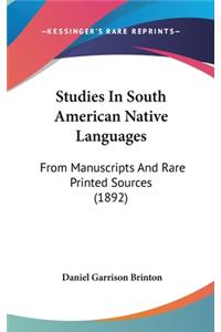 Studies in South American Native Languages
