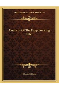 Councils Of The Egyptian King Intef