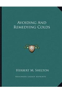 Avoiding and Remedying Colds