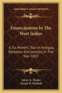 Emancipation in the West Indies