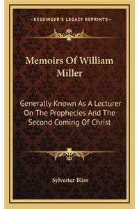 Memoirs of William Miller