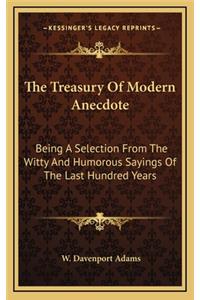 The Treasury of Modern Anecdote