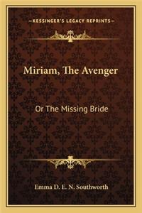 Miriam, The Avenger