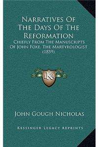 Narratives of the Days of the Reformation