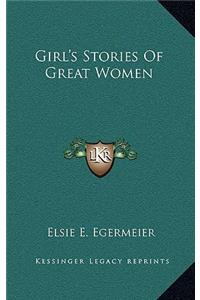 Girl's Stories Of Great Women