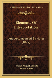 Elements of Interpretation