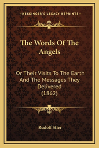 The Words of the Angels