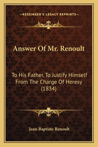 Answer Of Mr. Renoult