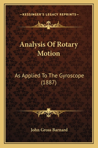 Analysis Of Rotary Motion