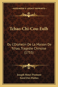 Tchao-Chi-Cou-Eulh