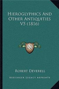 Hieroglyphics And Other Antiquities V5 (1816)