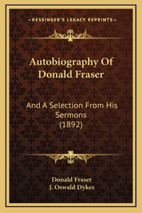 Autobiography Of Donald Fraser