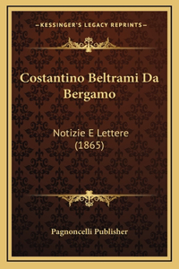 Costantino Beltrami Da Bergamo