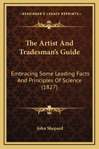 The Artist And Tradesman's Guide