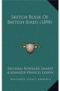 Sketch Book Of British Birds (1898)