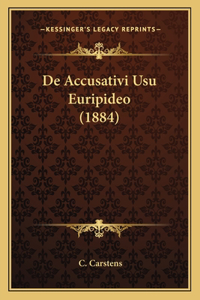 De Accusativi Usu Euripideo (1884)