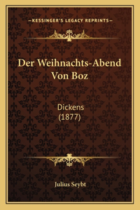 Der Weihnachts-Abend Von Boz