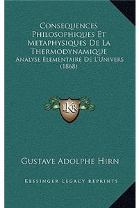 Consequences Philosophiques Et Metaphysiques De La Thermodynamique