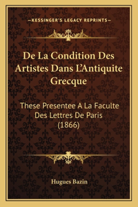 de La Condition Des Artistes Dans L'Antiquite Grecque